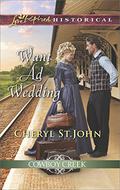 Want Ad Wedding (Cowboy Creek #1) by Cheryl St. John