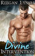 Divine Intervention: Angel's Baby by Reegan Lynch