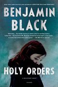 Holy Orders (Quirke #6) by Benjamin Black