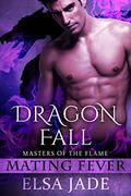 Dragon Fall by Elsa Jade