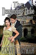 The Demanding Duke Meets His Match by Ginny Hartman