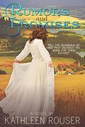 Rumors and Promises by Kathleen Rouser