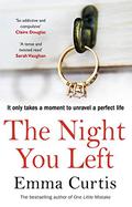 The Night You Left by Emma Curtis