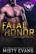 Fatal Honor by Misty Evans