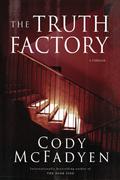 The Truth Factory (Smoky Barrett #5) by Cody McFadyen