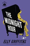 The Midnight Hour (The Brighton Mysteries #6) by Elly Griffiths