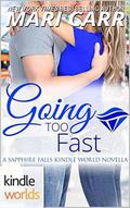 Going Too Fast by Mari Carr
