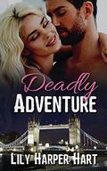Deadly Adventure by Lily Harper Hart