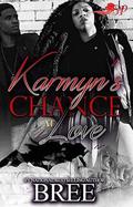 Karmyn's Chance at Love by Bree