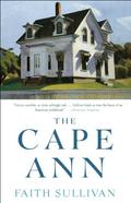 The Cape Ann by Faith Sullivan