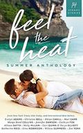 Feel the Heat: A Contemporary Romance Anthology by Evelyn Adams