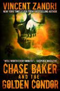 Chase Baker and the Golden Condor (Chase Baker #2) by Vincent Zandri