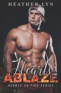 Hearts Ablaze  (Hearts On Fire Series) by Heather Lyn