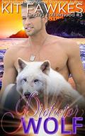 Protector Wolf (Finding Fatherhood #3) by Kit Fawkes