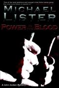 Power in the Blood (John Jordan Mystery #1) by Michael Lister