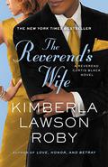The Reverend's Wife (Reverend Curtis Black #9) by Kimberla Lawson Roby