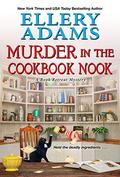 Murder in the Cookbook Nook (Book Retreat Mysteries #7) by Ellery Adams