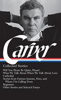 Collected Stories by Raymond Carver