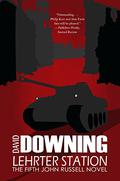 Lehrter Station (John Russell & Effi Koenen #5) by David Downing