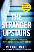 The Stranger Upstairs by Melanie Raabe