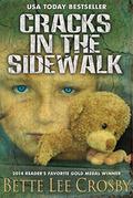 Cracks in the Sidewalk by Bette Lee Crosby