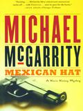 Mexican Hat (Kevin Kerney #2) by Michael McGarrity
