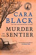 Murder in the Sentier (Aimee Leduc Investigations #3) by Cara Black