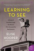 Learning to See by Elise Hooper
