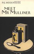 Meet Mr. Mulliner by P.G. Wodehouse