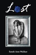 LOST by Sarah Ann Walker