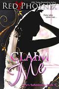 Claim Me by Red Phoenix