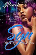 Syn 2: Sex Is Syn, Love Is Pain (Syn #2) by J. Peach