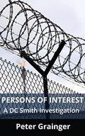 Persons of Interest by Peter Grainger