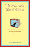 The Man Who Loved Clowns by June Rae Wood