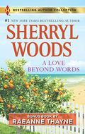A Love Beyond Words / Shelter from the Storm by Sherryl Woods, RaeAnne Thayne