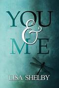 You & Me by Lisa Shelby