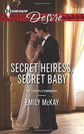 Secret Heiress, Secret Baby (At Cain's Command #4) by Emily McKay