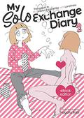 My Solo Exchange Diary Vol. 2 (My Lesbian Experience with Loneliness #3) by Kabi Nagata