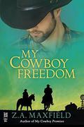 My Cowboy Freedom (The Cowboys #5) by Z.A. Maxfield
