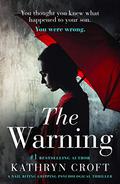 The Warning by Kathryn Croft