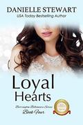 Loyal Hearts by Danielle Stewart