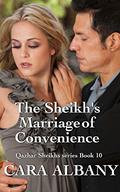 The Sheikh's Marriage Of Convenience (Qazhar Sheikhs #10) by Cara Albany