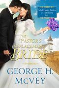 The Pastor's Replacement Bride by George H. McVey Sr.