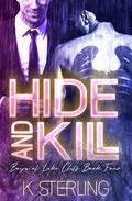 Hide and Kill by K. Sterling