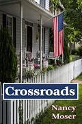 Crossroads by Nancy Moser