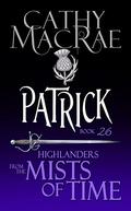 Patrick (The Ghosts of Culloden Moor #26) by Cathy MacRae