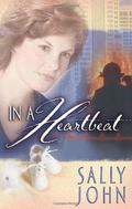 In a Heartbeat (In a Heartbeat #1) by Sally John