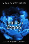 Blue's Beauty by Bailey West