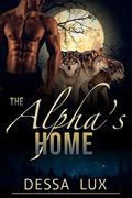 The Alpha's Home (The Protection of the Pack #5) by Dessa Lux