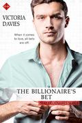 The Billionaire's Bet (The Sexy Billionaires #2) by Victoria Davies